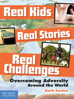 cover image of Real Kids, Real Stories, Real Challenges